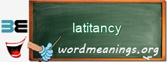 WordMeaning blackboard for latitancy
